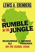 E-Book (epub) The Rumble in the Jungle von Lewis A. Erenberg