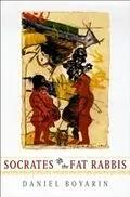 E-Book (epub) Socrates and the Fat Rabbis von Daniel Boyarin