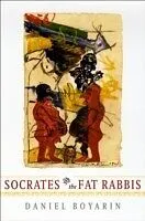 E-Book (epub) Socrates and the Fat Rabbis von Daniel Boyarin