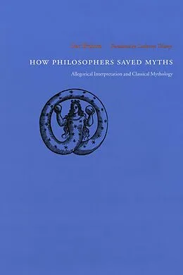 E-Book (pdf) How Philosophers Saved Myths von Brisson Luc Brisson