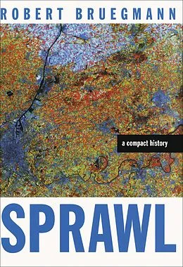 E-Book (pdf) Sprawl von Bruegmann Robert Bruegmann