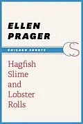 E-Book (epub) Hagfish Slime and Lobster Rolls von Prager Ellen Prager