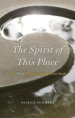 E-Book (epub) The Spirit of This Place von Patrick Summers