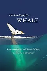 Kartonierter Einband The Sounding of the Whale von Burnett D. Graham