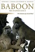 E-Book (pdf) Baboon Metaphysics von Cheney Dorothy L. Cheney, Seyfarth Robert M. Seyfarth