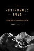 E-Book (epub) Posthumous Love von Ramie Targoff