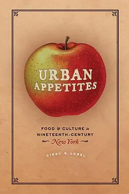 E-Book (epub) Urban Appetites von Lobel Cindy R. Lobel