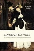 E-Book (epub) Uncivil Unions von Adrian Daub