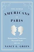 E-Book (epub) The Other Americans in Paris von Nancy L. Green