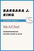 E-Book (epub) We All Feel von King Barbara J. King