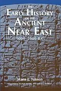 E-Book (epub) The Early History of the Ancient Near East, 9000-2000 B.C. von Hans J. Nissen, Kenneth J. Northcott