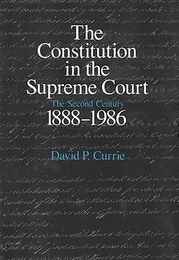E-Book (epub) Constitution in the Supreme Court von David P. Currie