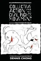 E-Book (pdf) Collective Action and the Civil Rights Movement von Dennis Chong