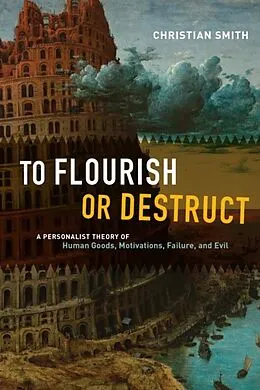 E-Book (epub) To Flourish or Destruct von Christian Smith