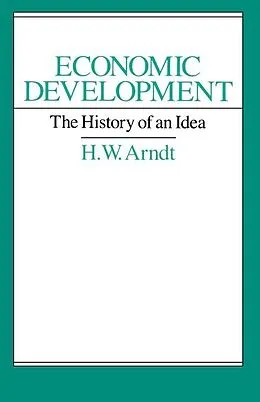 E-Book (epub) Economic Development von H. W. Arndt