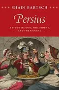 E-Book (epub) Persius von Shadi Bartsch