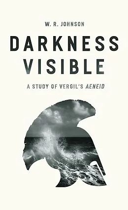 ePUB Darkness Visible von Johnson W. R. Johnson