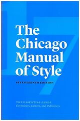 Livre Relié The Chicago Manual of Style, 17th Edition; . de The University The University