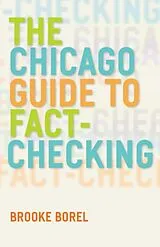 E-Book (epub) The Chicago Guide to Fact-Checking von Brooke Borel