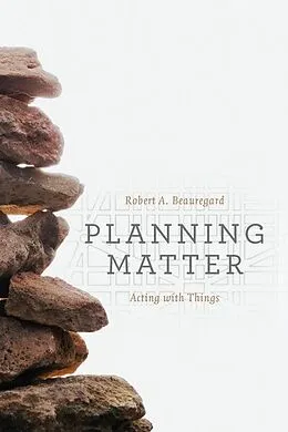E-Book (epub) Planning Matter von Robert A. Beauregard