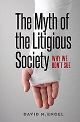 eBook (epub) Myth of the Litigious Society de Engel David M. Engel