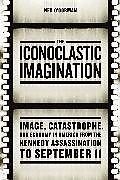 The Iconoclastic Imagination