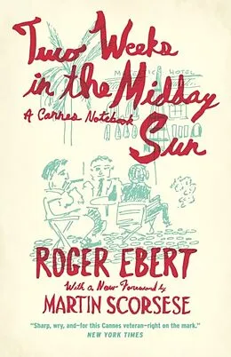E-Book (epub) Two Weeks in the Midday Sun von Roger Ebert