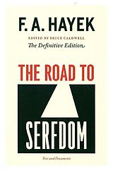 Couverture cartonnée The Road to Serfdom: Text and Documents--The Definitive Edition Volume 2 de F. A. Hayek