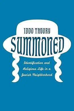 E-Book (epub) Summoned von Iddo Tavory