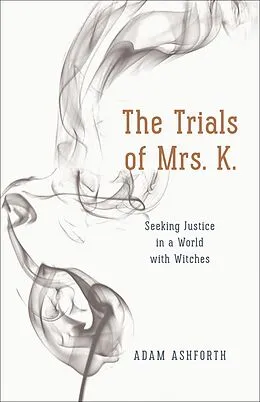 E-Book (epub) The Trials of Mrs. K. von Adam Ashforth