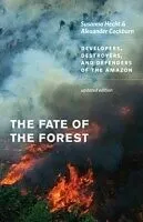 E-Book (epub) The Fate of the Forest von Susanna B. Hecht, Alexander Cockburn