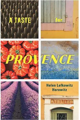 ePUB Taste for Provence von Horowitz Helen Lefkowitz Horowitz
