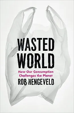 E-Book (epub) Wasted World von Rob Hengeveld