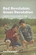 Red Revolution, Green Revolution  Scientific Farming in Socialist China