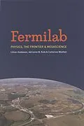 E-Book (pdf) Fermilab von Hoddeson Lillian Hoddeson, Kolb Adrienne W. Kolb, Westfall Catherine Westfall
