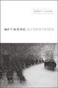 Kartonierter Einband Network Aesthetics von Patrick Jagoda