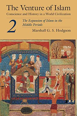 eBook (pdf) Venture of Islam, Volume 2 de Hodgson Marshall G. S. Hodgson