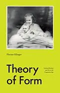 ePUB Theory of Form von Klinger Florian Klinger