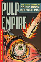 eBook (epub) Pulp Empire de Hirsch Paul S. Hirsch