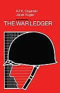 E-Book (epub) The War Ledger von A. F. K. Organski, Jacek Kugler