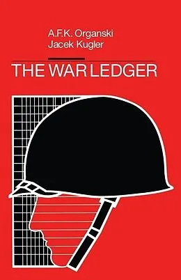 E-Book (epub) The War Ledger von A. F. K. Organski, Jacek Kugler