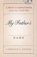 E-Book (epub) My Father's Name von Lawrence P. Jackson
