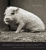 Livre Relié Allowed to Grow Old de Isa Leshko