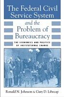 eBook (pdf) Federal Civil Service System and the Problem of Bureaucracy de Ronald N. Johnson, Gary D. Libecap