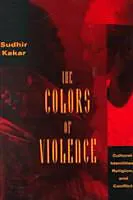 Kartonierter Einband The Colors of Violence von Sudhir Kakar