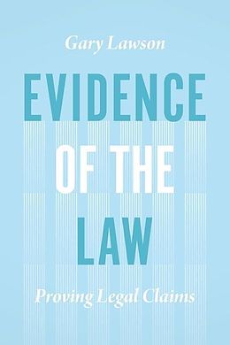 E-Book (epub) Evidence of the Law von Gary Lawson