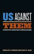 PDF Us Against Them von Kinder Donald R. Kinder, Kam Cindy D. Kam