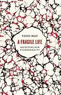 E-Book (epub) A Fragile Life von Todd May