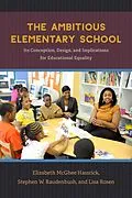 ePUB Ambitious Elementary School von McGhee Hassrick Elizabeth McGhee Hassrick, Raudenbush Stephen W. Raudenbush, Rosen Lisa Rosen