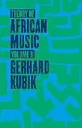 Fester Einband Theory of African Music, Volume II von Kubik Gerhard